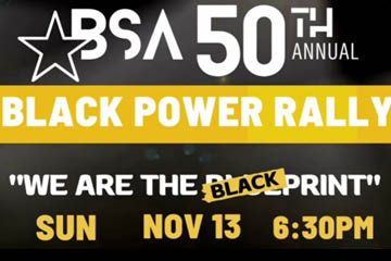 Black Students’ Alliance 50th Annual Black Power Rally. "We are the Blackprint." Sunday, Nov. 13 6:30 p.m.